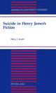 Book cover of: Suicide in Henry James's Fiction