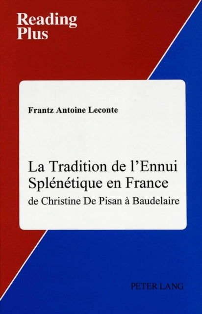Book cover of: Tradition de L'ennui Splenetique en France
