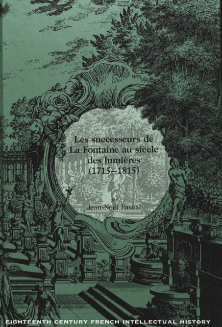 Book cover of: Successeurs de la Fontaine Au Siecle des Lumieres (1715-1815)