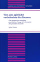 Book cover of: Vers Une Approche Variationiste du Discours