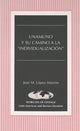 Book cover of: Unamuno y Su Camino a la Individualizacion. By: Jose M. Lopez-Marrion
