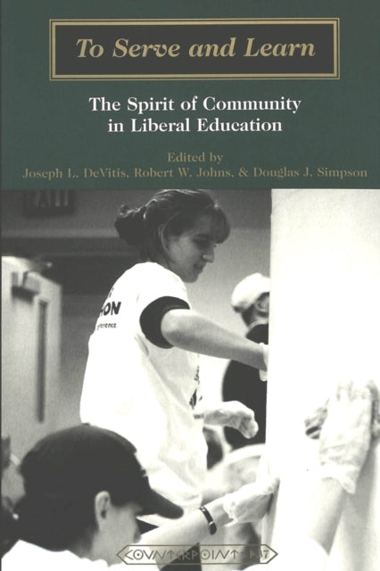 Book cover of: To Serve and Learn