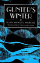 Book cover of: Gunter's Winter. By: Juan Manuel Marcos
