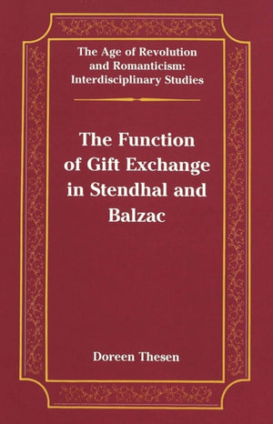 Function of Gift Exchange in Stendhal and Balzac