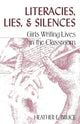 Book cover of: Literacies, Lies, and Silences. By: Heather E. Bruce