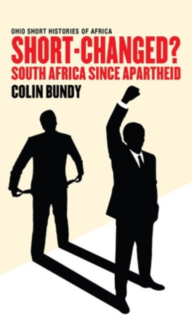 Book cover of: Short-Changed?. By: Colin Bundy