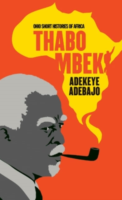 Book cover of: Thabo Mbeki. By: Adekeye Adebajo