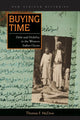 Book cover of: Buying Time. By: Thomas F. McDow
