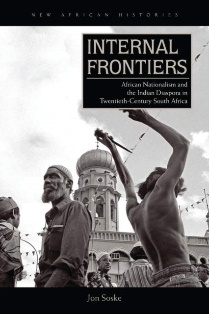 Book cover of: Internal Frontiers. By: Jon Soske
