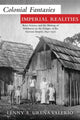 Book cover of: Colonial Fantasies, Imperial Realities. By: Lenny A. Ureña Valerio