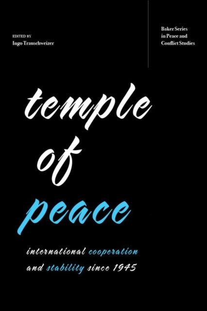 Book cover of: Temple of Peace. By: Ingo Trauschweizer