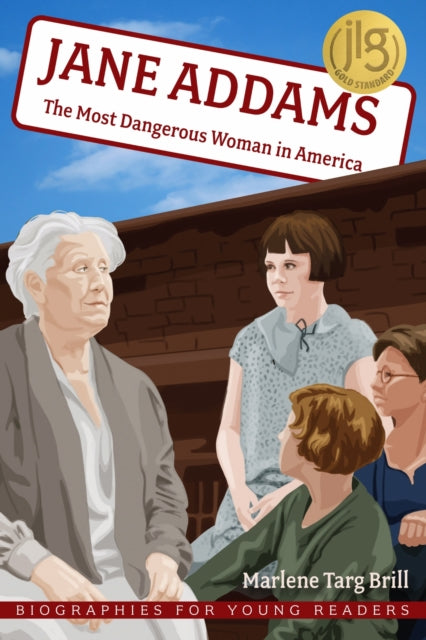Book cover of: Jane Addams. By: Marlene Targ Brill