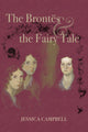 Brontes and the Fairy Tale 9780821425640 Jessica Campbell