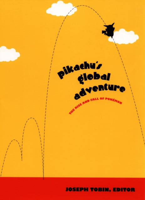 Book cover of: Pikachu's Global Adventure. By: Joseph Tobin