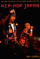 Book cover of: Hip-Hop Japan. By: Ian Condry