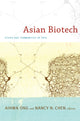 Book cover of: Asian Biotech. By: Aihwa Ong