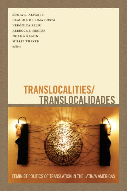 Book cover of: Translocalities/Translocalidades. By: Sonia E. Alvarez