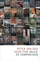 Book cover of: Value of Comparison. By: Peter van der Veer