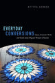 Book cover of: Everyday Conversions. By: Attiya Ahmad