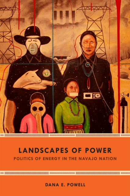 Book cover of: Landscapes of Power. By: Dana E. Powell
