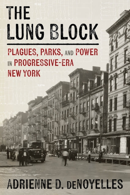 Book cover of: Lung Block. By: Adrienne deNoyelles