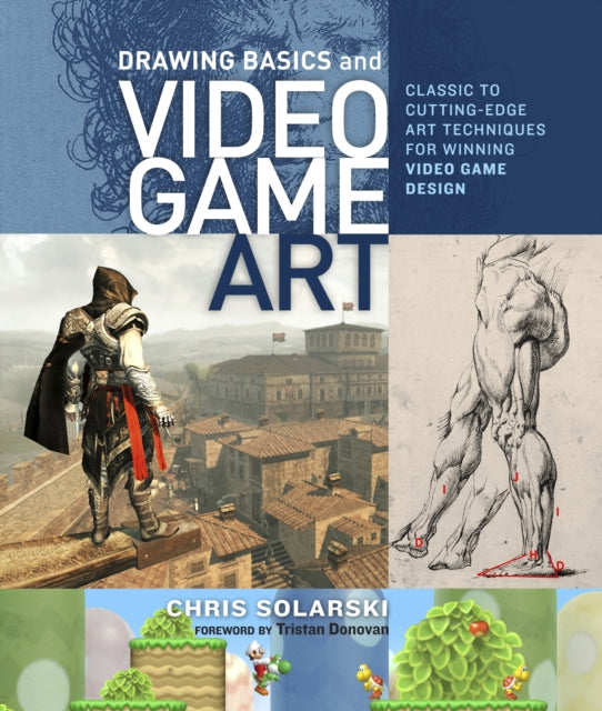 Drawing Basics and Video Game Art 9780823098477 Chris Solarski