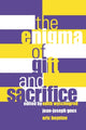 Book cover of: Enigma of Gift and Sacrifice. By: Edith Wyschogrod