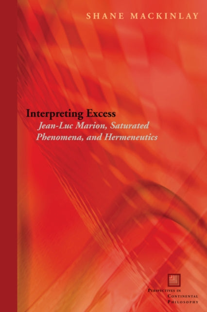 Book cover of: Interpreting Excess. By: Shane Mackinlay