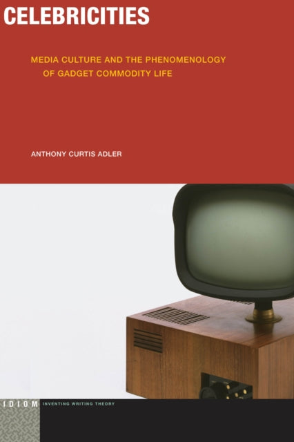 Book cover of: Celebricities. By: Anthony Curtis Adler