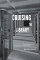 Book cover of: Cruising the Library. By: Melissa Adler