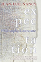 Book cover of: Expectation. By: Jean-Luc Nancy
