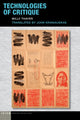 Book cover of: Technologies of Critique. By: Willy Thayer