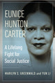 Book cover of: Eunice Hunton Carter. By: Marilyn Greenwald