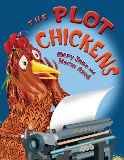 Book cover of: Plot Chickens. By: Mary Jane Auch