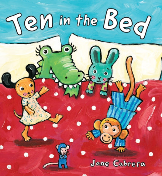Book cover of: Ten in the Bed. By: Jane Cabrera