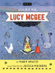 Book cover of: Lucky Me, Lucy McGee. By: Mary Amato