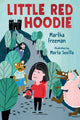 Book cover of: Little Red Hoodie. By: Martha Freeman
