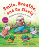 Book cover of: Smile, Breathe, and Go Slowly. By: Chiara Carminati