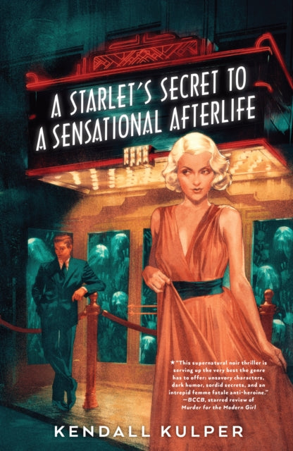 Book cover of: Starlet's Secret to a Sensational Afterlife. By: Kendall Kulper