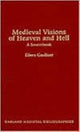 Book cover of: Medieval Visions of Heaven and Hell