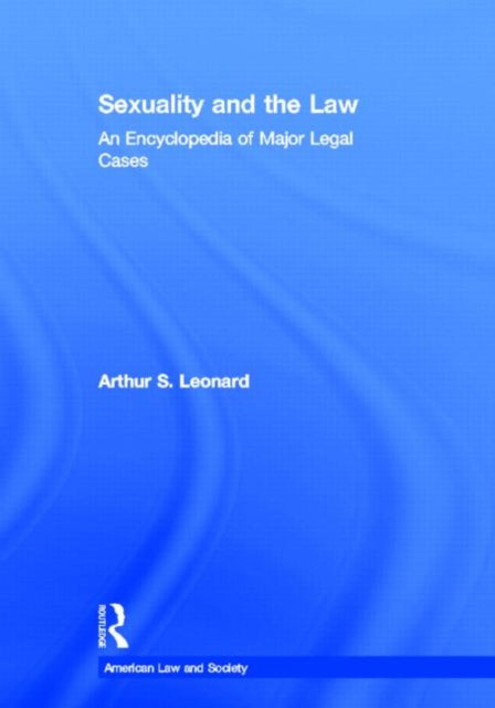 Book cover of: Sexuality and the Law