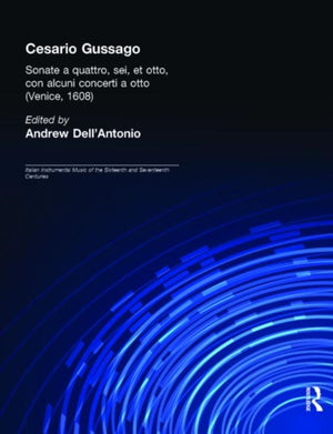 Cesario Gussago. Sonate a quattro, sei, et otti