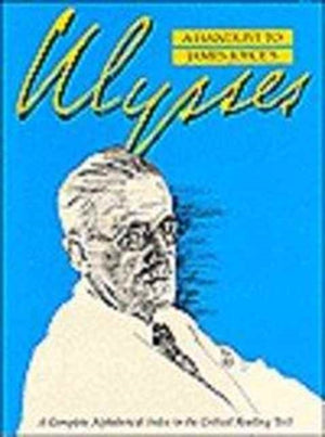 A Handlist to James Joyce's Ulysses