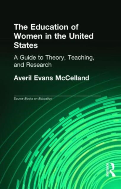 Book cover of: Education of Women in the United States