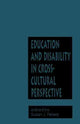 Book cover of: Education and Disability in Cross-Cultural Perspective