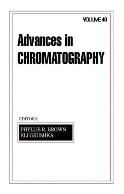 Book cover of: Advances in Chromatography. By: Phyllis R. Brown