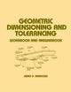 Book cover of: Geometric Dimensioning and Tolerancing. By: James D. Meadows