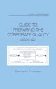 Book cover of: Guide to Preparing the Corporate Quality Manual