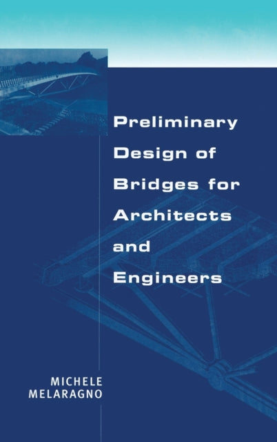 Book cover of: Preliminary Design of Bridges for Architects and Engineers