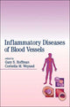 Book cover of: Inflammatory Diseases of Blood Vessels. By: Hoffman/Weyand